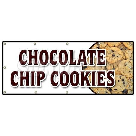 Signmission CHOCOLATE CHIP COOKIESBANNER SIGN fresh baked bakery big huge warm B-120 Chocolate Chip Cookies